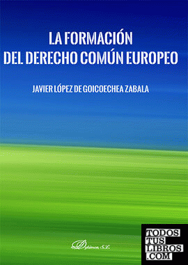 La formación del derecho común europeo