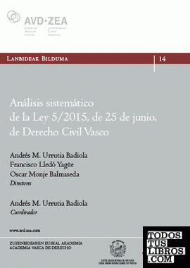 Análisis sistemático de la Ley 5/2015, de 25 de junio, de Derecho Civil Vasco