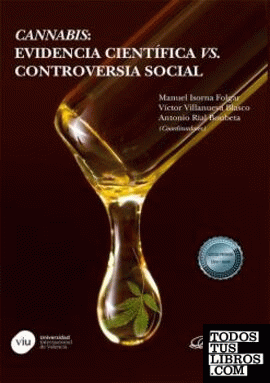 Cannabis: evidencia científica vs. controversia social
