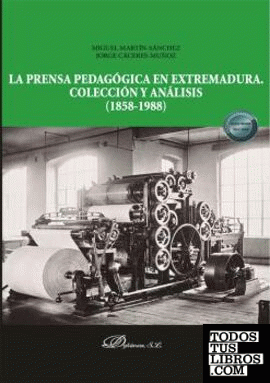 La prensa pedagógica en Extremadura. Colección y análisis (1858-1988)