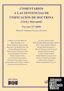 Comentarios a las Sentencias de Unificación de Doctrina (Civil y Mercantil) Volumen 12. 2020