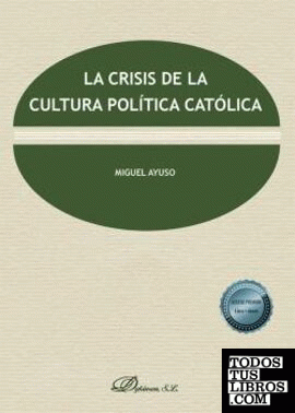 La crisis de la cultura política católica