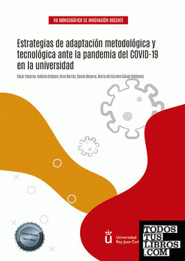 Estrategias de adaptación metodológica y tecnológica ante la pandemia del COVID-19 en la universidad