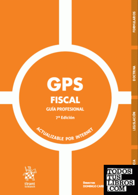 GPS Fiscal. Guía Profesional 7ª Edición