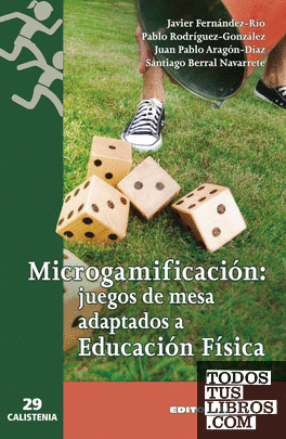 Microgamificación: juegos de mesa adaptados a Educación Física