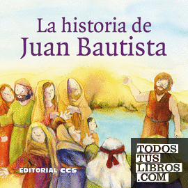 La historia de Juan Bautista 