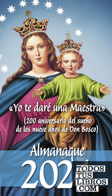 «Yo te daré una Maestra» (200 aniversario del sueño de los nueve años de Don Bosco)