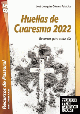 Huellas de Cuaresma 2022