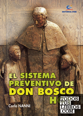 El Sistema Preventivo de Don Bosco hoy