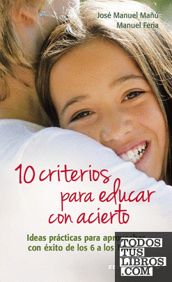 10 criterios para educar con acierto