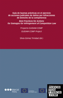 Guía de buenas prácticas en el ejercicio de acciones judiciales de daños por infracciones de derecho de la competencia