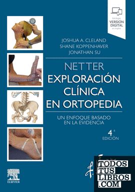 Netter. Exploración clínica en ortopedia, 4.ª Edición