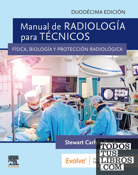 Manual de radiología para técnicos, 12.ª Edición