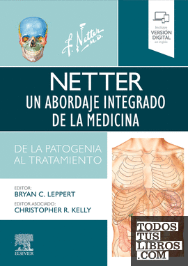 Netter. Un abordaje integrado de la medicina