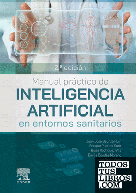 Manual práctico de inteligencia artificial en entornos sanitarios