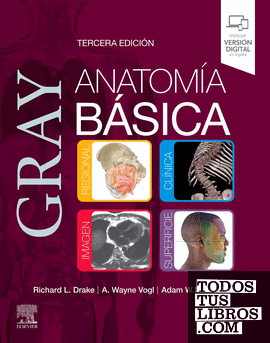 Gray. Anatomía básica, 3.ª Edición