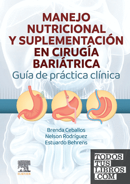 Manejo Nutricional y Suplementación en Cirugía Bariátrica