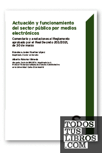 Actuación y funcionamiento del sector público por medios electrónicos