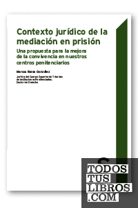 Contexto jurídico de la mediación en prisión