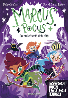Marcus Pocus 3. La maledicció dels elfs