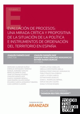 Evaluación de procesos: una mirada crítica y propositiva de la situación de la política e instrumentos de Ordenación del Territorio en España (Papel + e-book)