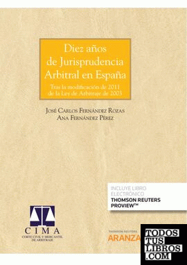 Diez años de Jurisprudencia Arbitral en España (Papel + e-book)