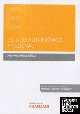 Estado autonómico y federal (Papel + e-book)