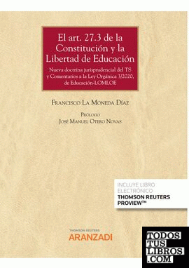 El art. 27.3 de la Constitución y la Libertad de Educación (Papel + e-book)