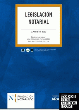Legislación Notarial (Personalizacion especial Fundont) (Papel + e-book)