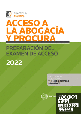 Acceso a la Abogacía y Procura. Preparación del examen de acceso 2022 (Papel + e-book)