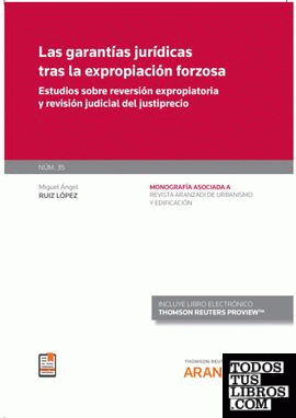Las garantías jurídicas tras la expropiación forzosa (Papel + e-book)