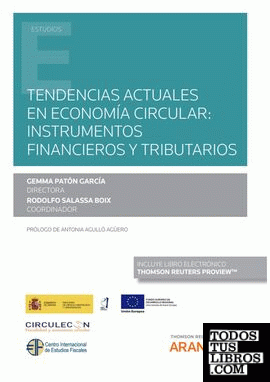 Tendencias actuales en economía circular: instrumentos financieros y tributarios (Papel + e-book)