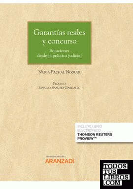 Garantías reales y concurso: soluciones desde la práctica judicial (Papel + e-book)