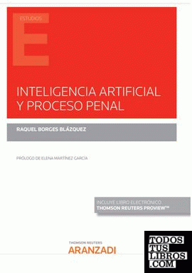 Inteligencia artificial y proceso penal (Papel + e-book)