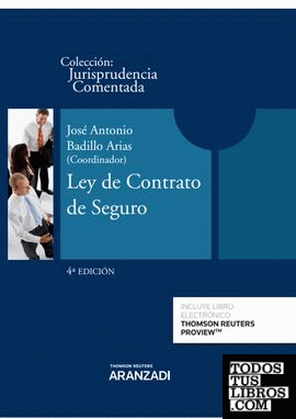 Ley de Contrato de Seguro: Jurisprudencia Comentada (Papel + e-book)