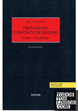Tratado del Contrato de Seguro Tomo I (2 Volúmenes) (Papel + e-book)