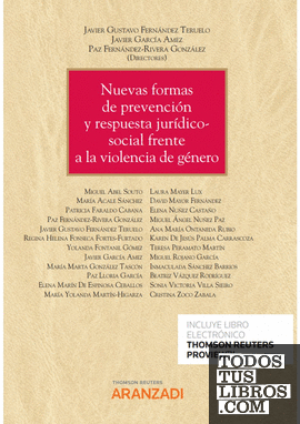 Nuevas formas de prevención y respuesta jurídico-social frente a la violencia de género (Papel + e-book)