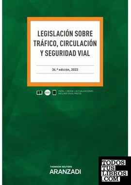 Legislación sobre Tráfico, Circulación y Seguridad Vial (Papel + e-book)