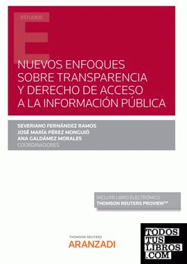 Nuevos enfoques sobre transparencia y derecho de acceso a la información pública (Papel + e-book)