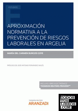 Aproximación normativa a la Prevención de Riesgos Laborales en Argelia (Papel + e-book)