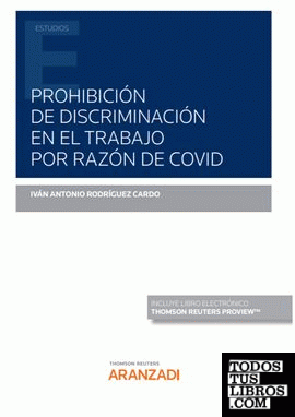 Prohibición de discriminación en el trabajo por razón de Covid (Papel + e-book)