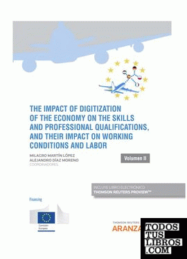 The impact of digitization of the economy on the skills and professional qualifications, and their impact on working conditions and labor (Papel + e-book)