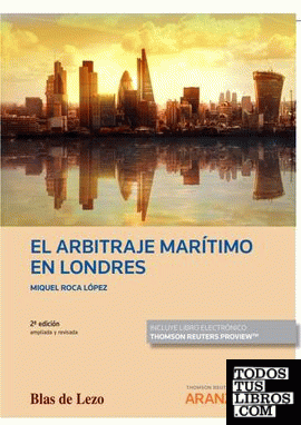 El arbitraje marítimo en Londres (Papel + e-book)