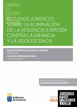 Estudios jurídicos sobre la eliminación de la violencia ejercida contra la infancia y la adolescencia (Papel + e-book)
