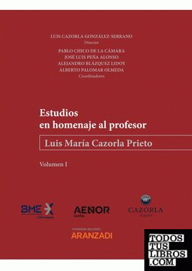 Estudios en homenaje al profesor Luis María Cazorla Prieto (2 Volúmenes) (Papel + e-book)