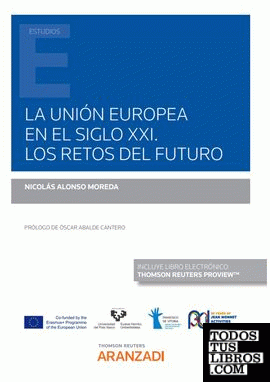 La Unión Europea en el siglo XXI. Los retos del futuro (Papel + e-book)