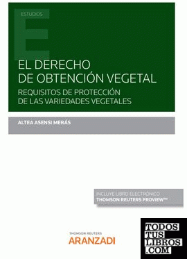 El derecho de obtención vegetal (Papel + e-book)
