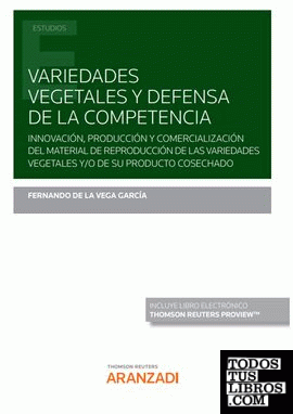 Variedades vegetales y defensa de la competencia (Papel + e-book)