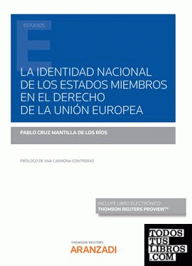 La identidad nacional de los Estados miembros en el Derecho de la Unión Europea (Papel + e-book)