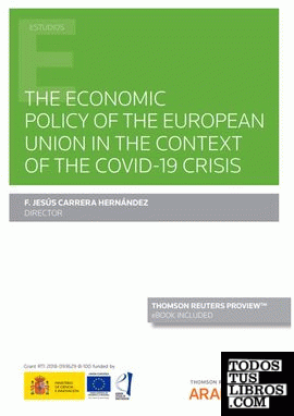 The economic policy of the european union in the context of the covid-19 crisis (Papel + e-book)